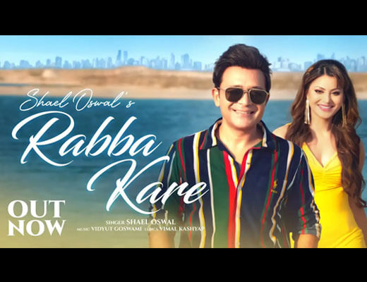 Rabba Kare Lyrics – Shael Oswal