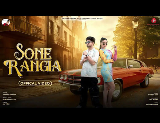 Sone Rangia Lyrics – Sharry Hassan