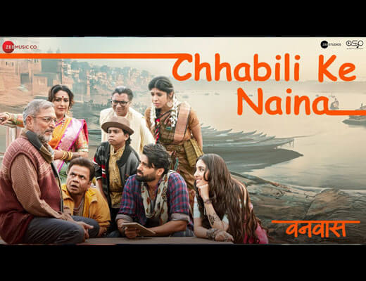 Chhabili Ke Naina Lyrics – Nana Patekar, Shaan