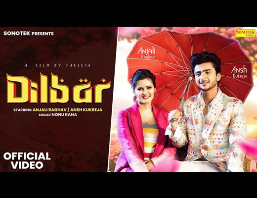 Dilbar Lyrics – Nonu Rana