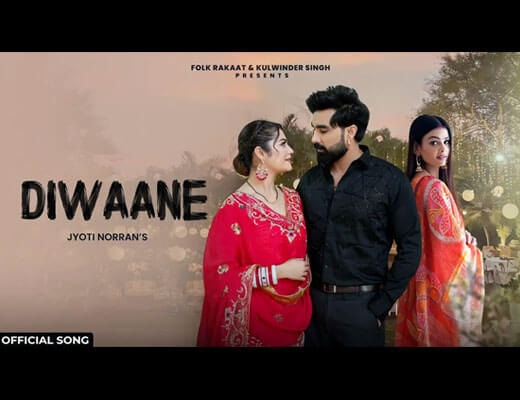 Diwaane Lyrics – Jyoti Nooran