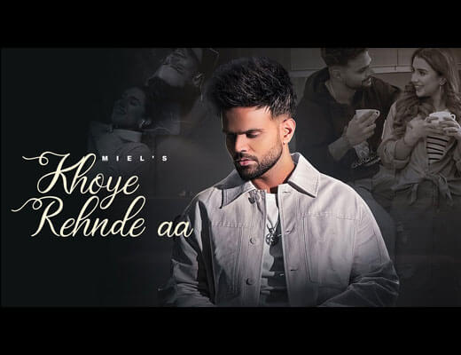 Khoye Rehnde Aa Lyrics – Miel