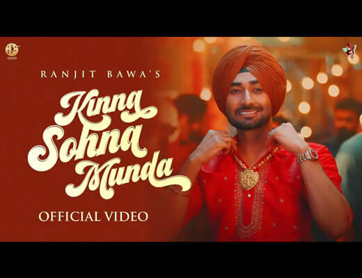 Kinna Sohna Munda Lyrics – Ranjit Bawa