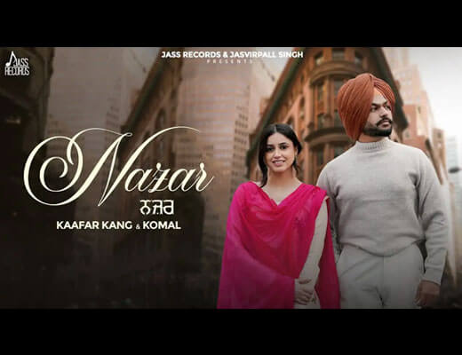 Nazar Lyrics – Kaafar Kang