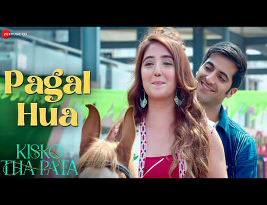 Pagal Hua Lyrics – Raj Barman