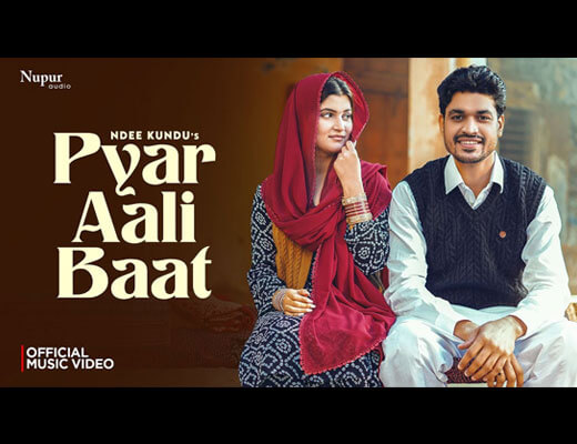 Pyaar Aali Baat Lyrics – Ndee Kundu