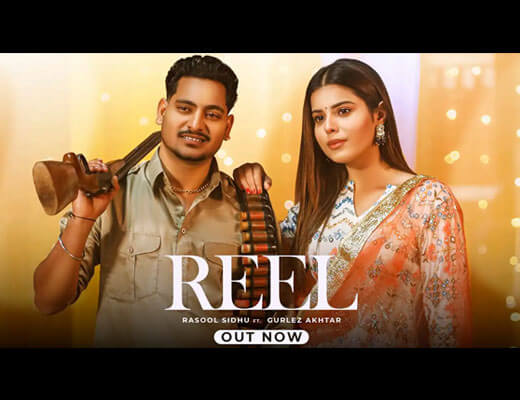 Reel Lyrics – Rasool Sidhu