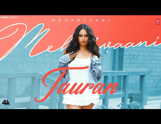 Tauran Lyrics – Mehar Vaani