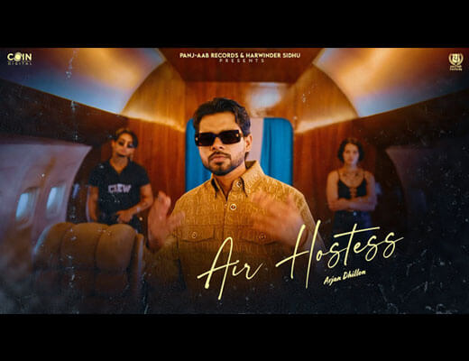 Air Hostess Lyrics – Arjan Dhillon