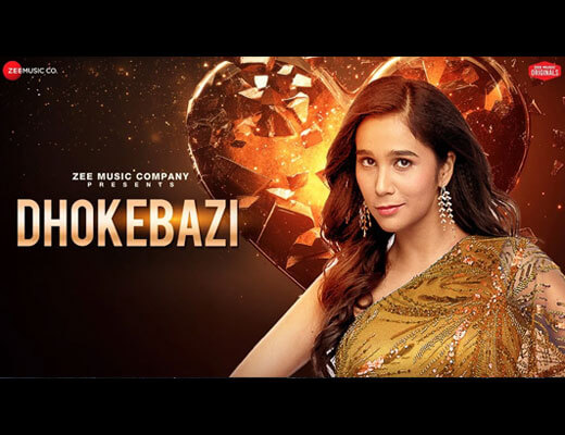 Dhokebazi Lyrics – Shradha Mishra