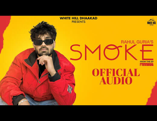 Smoke Lyrics – Rahul Guria, Thakur Sourav