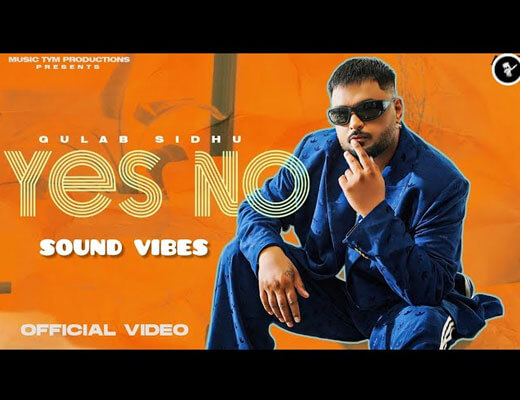 Yes No Lyrics – Gulab Sidhu